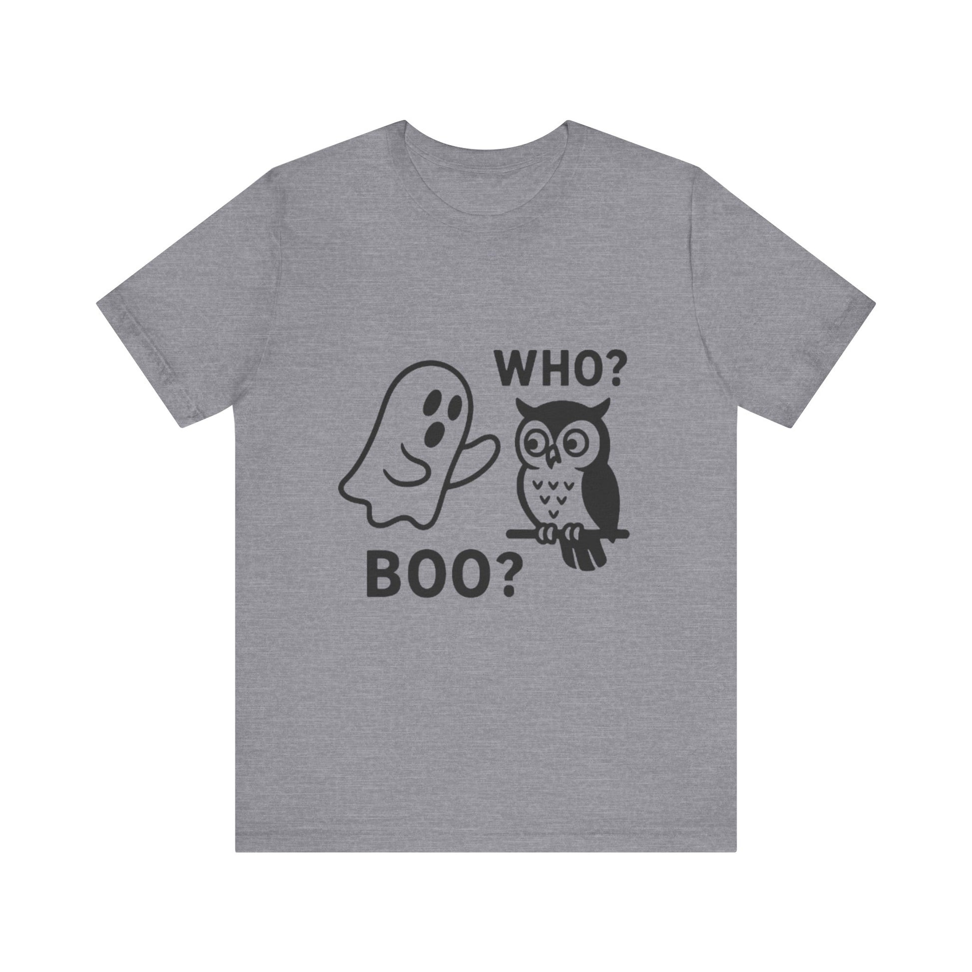 Halloween Who Boo? Unisex Tee, Ghosts and Owls Shirt, Funny Halloween T-Shirt, Spooky Gift, Autumn Apparel, Cute Halloween Outfit