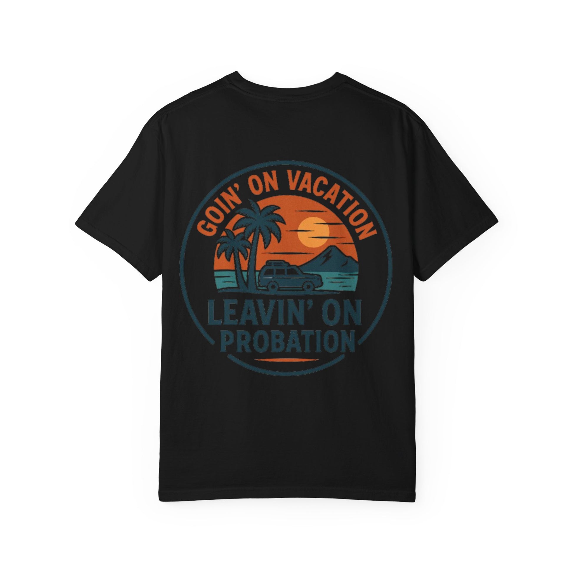 Vacation Vibes Graphic Tee - Goin' on Vacation, Leavin' on Probation, Gift for Travelers, Summer T-Shirt, Fun Casual Wear, Unisex Apparel