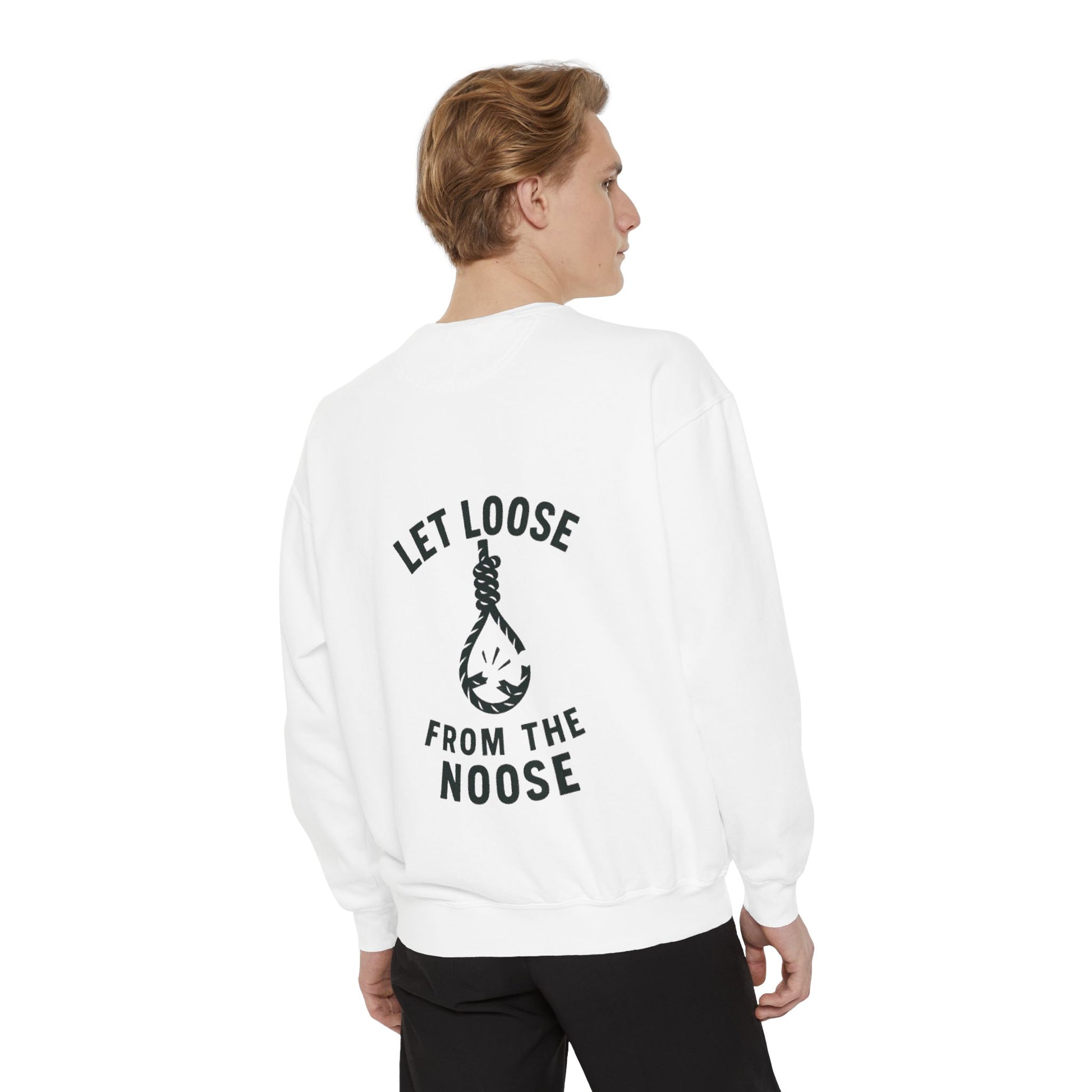 Unisex Humorous Sweatshirt - "Let Loose from the Noose" - Cozy Gift for Friends, Chill Vibe, Casual Wear, Funny Statement Clothing