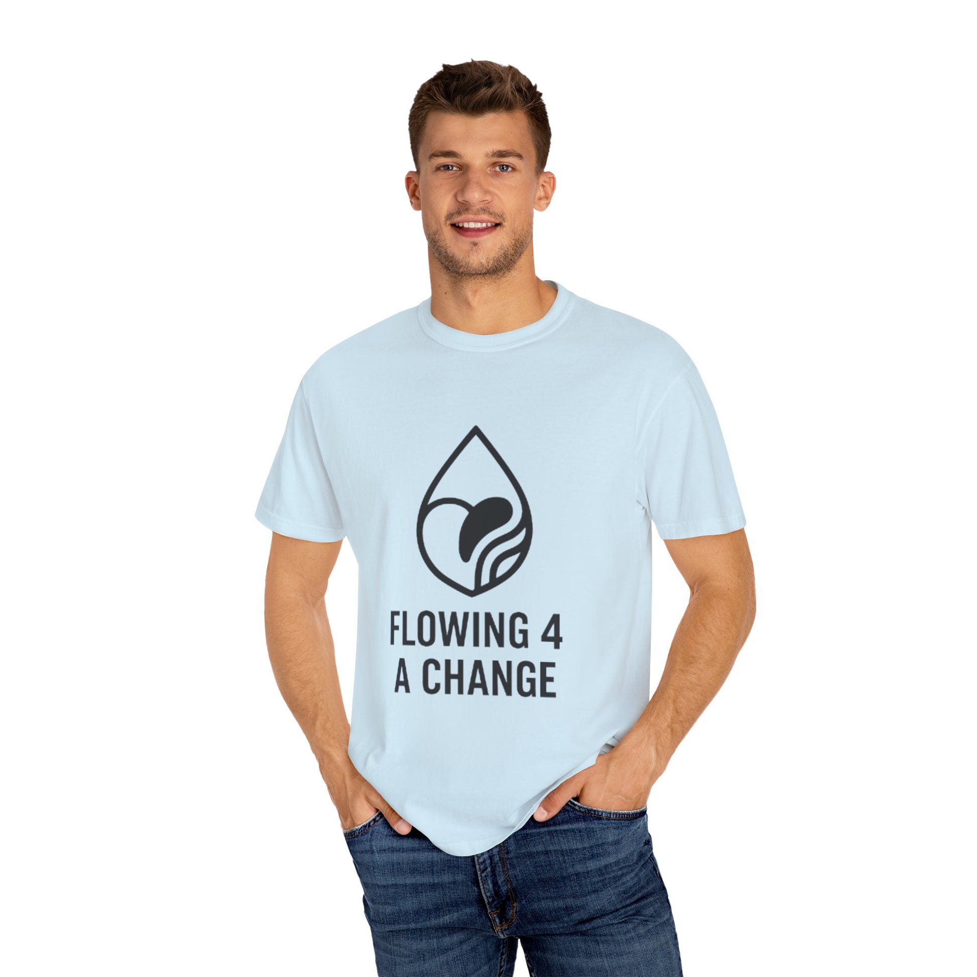 Flowing 4 a Change T-shirt