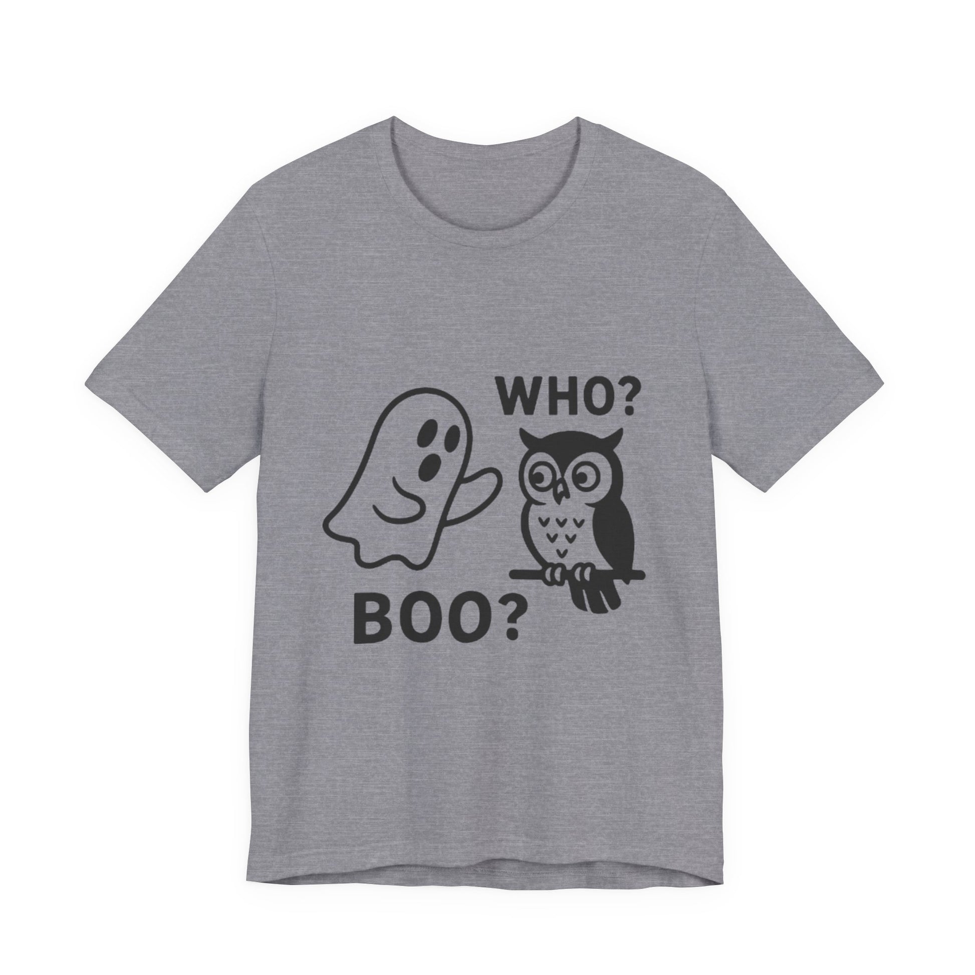 Halloween Who Boo? Unisex Tee, Ghosts and Owls Shirt, Funny Halloween T-Shirt, Spooky Gift, Autumn Apparel, Cute Halloween Outfit