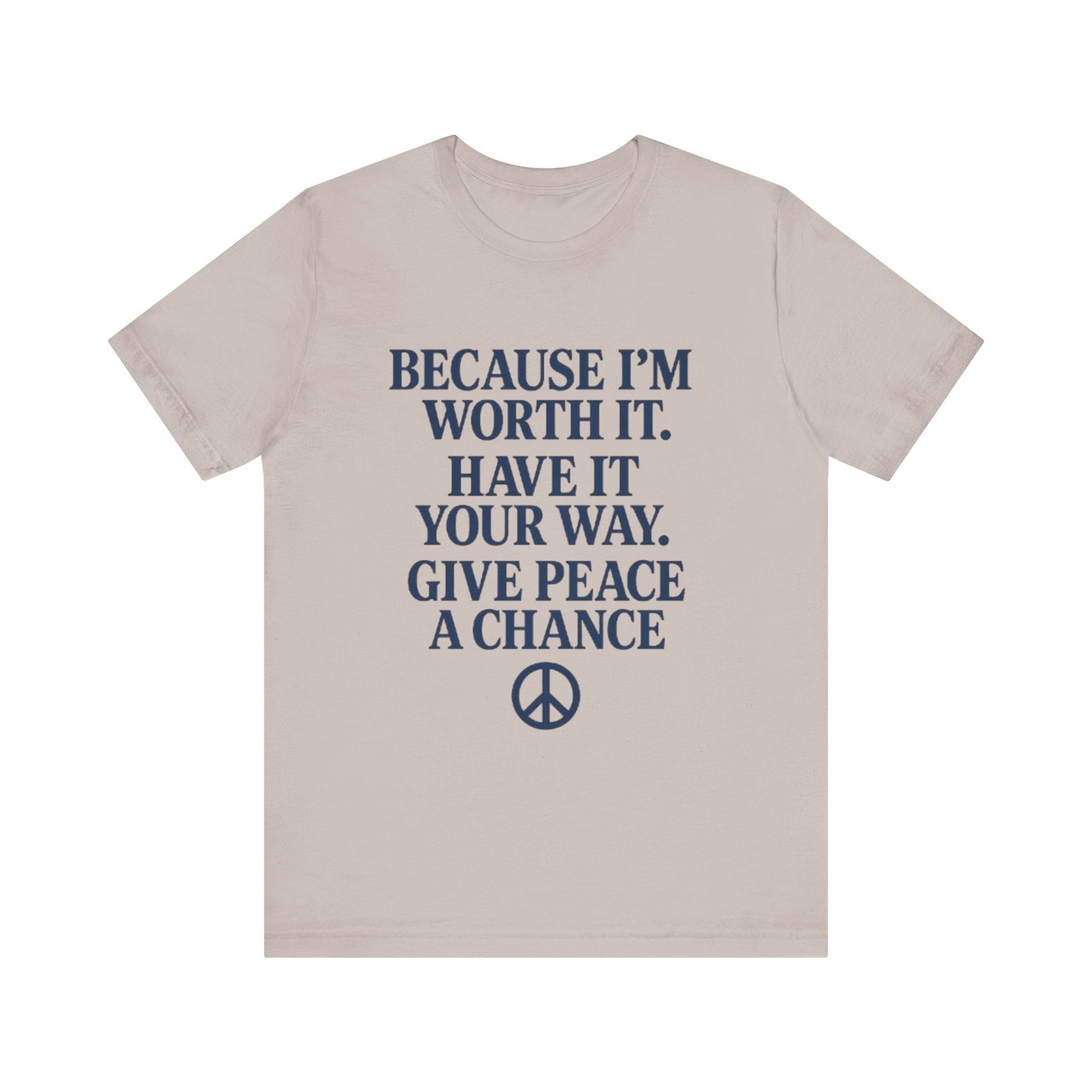 Peaceful Affirmation Tee, Motivational T-Shirt, Unisex Casual Wear, Inspirational Gift, Eco-Friendly Fashion, Thoughtful Quote Top