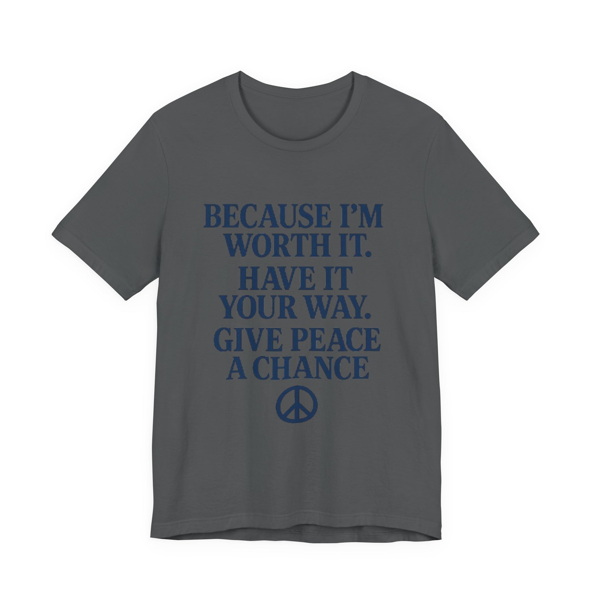 Peaceful Affirmation Tee, Motivational T-Shirt, Unisex Casual Wear, Inspirational Gift, Eco-Friendly Fashion, Thoughtful Quote Top