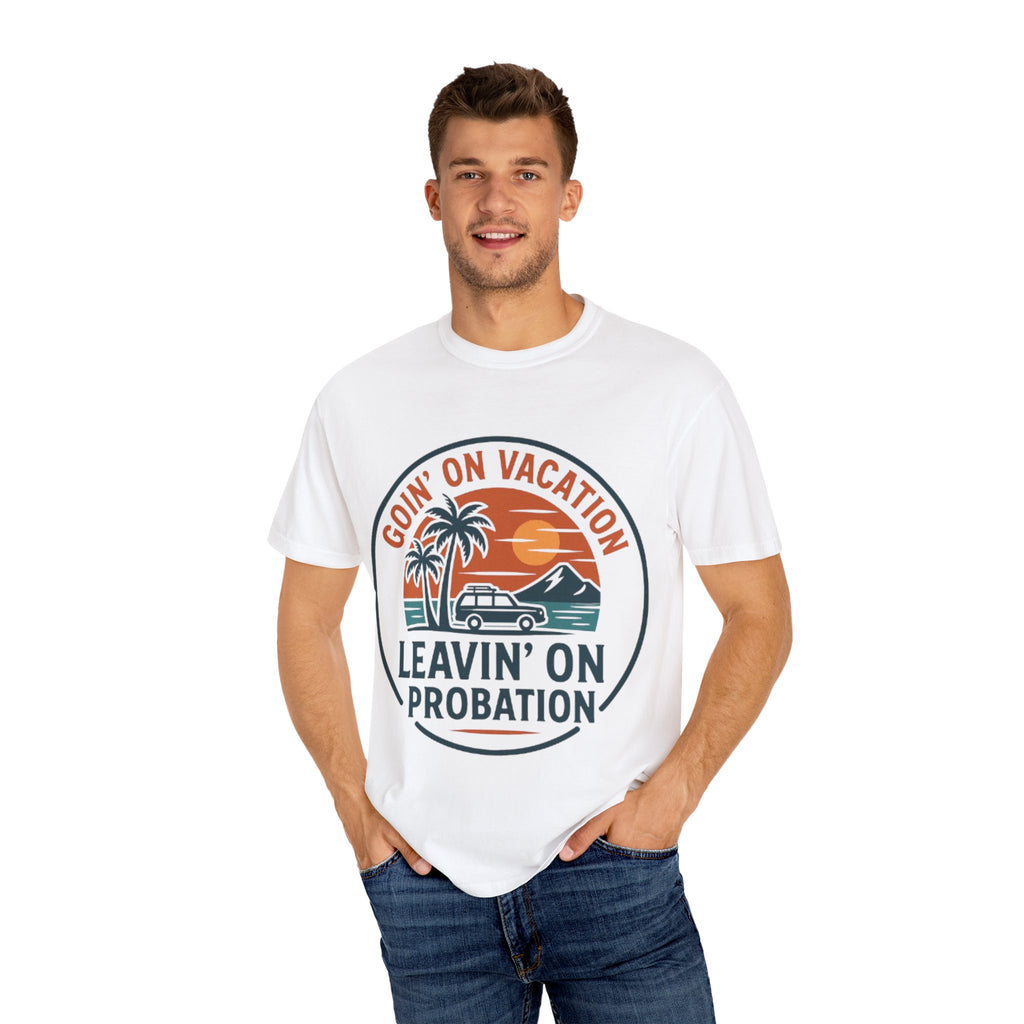 Vacation Vibes Graphic Tee - Goin' on Vacation, Leavin' on Probation, Gift for Travelers, Summer T-Shirt, Fun Casual Wear, Unisex Apparel