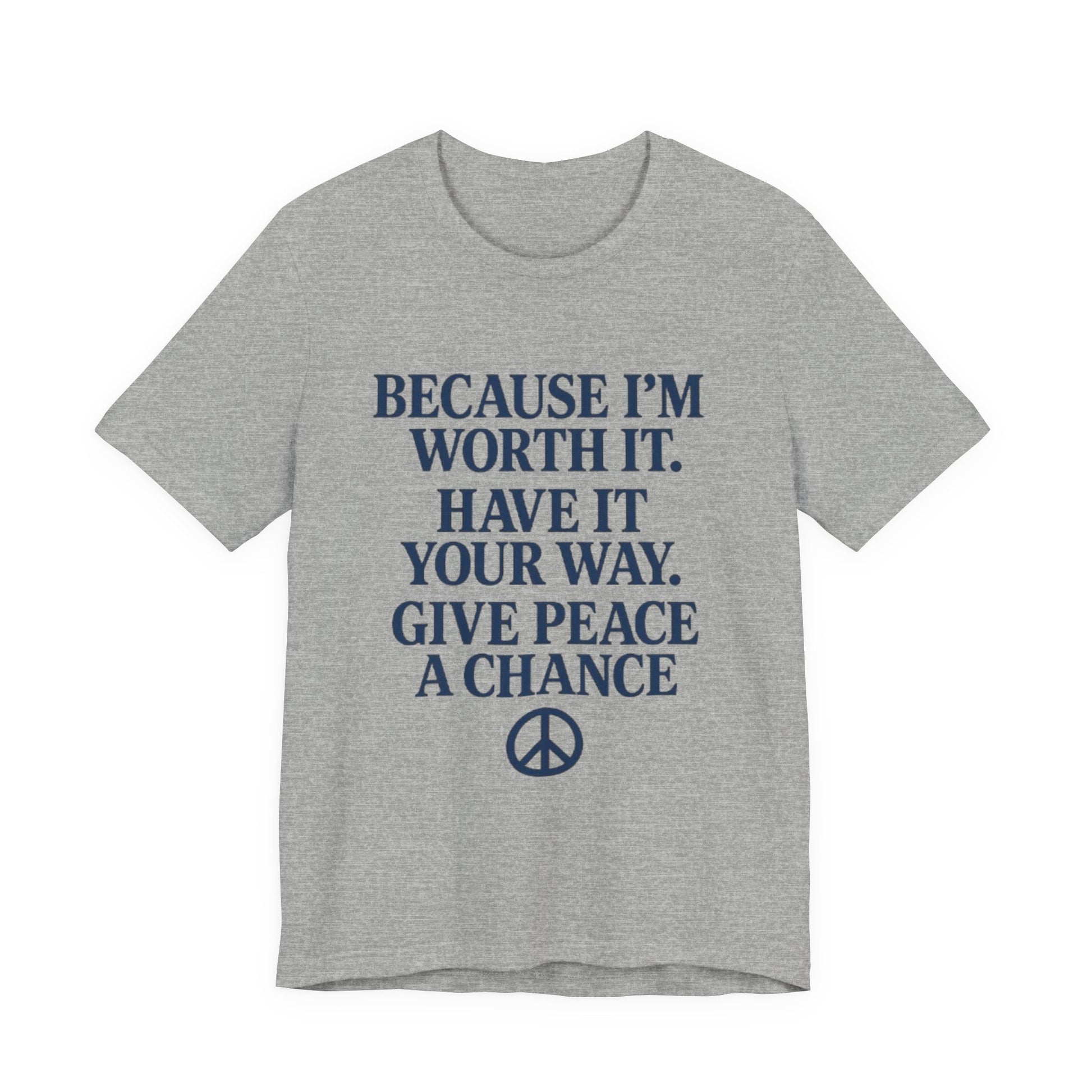 Peaceful Affirmation Tee, Motivational T-Shirt, Unisex Casual Wear, Inspirational Gift, Eco-Friendly Fashion, Thoughtful Quote Top