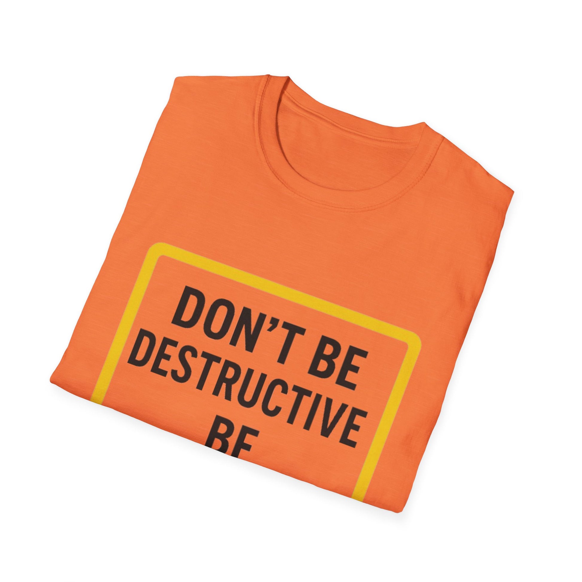Motivational Unisex T-Shirt - 'Don't Be Destructive, Be Productive' - Casual Wear, Gift Idea, Inspirational Apparel, Self-Improvement [...]