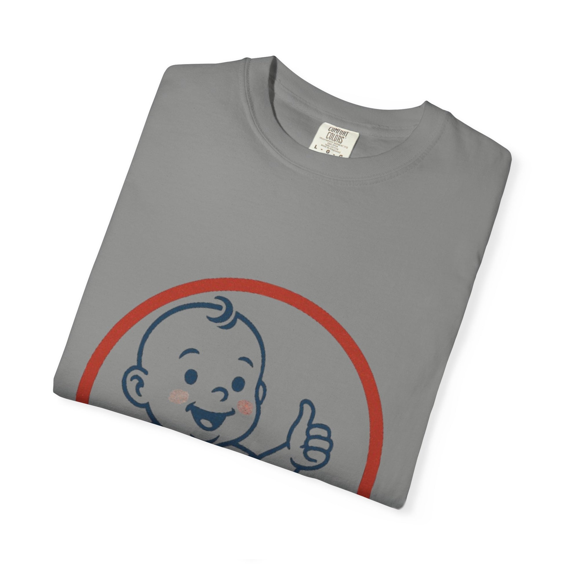Cheerful Baby Graphic T-Shirt, Funny Quote Tee, Casual Wear, Gift for New Parents, Baby Shower Present, Everyday Comfort