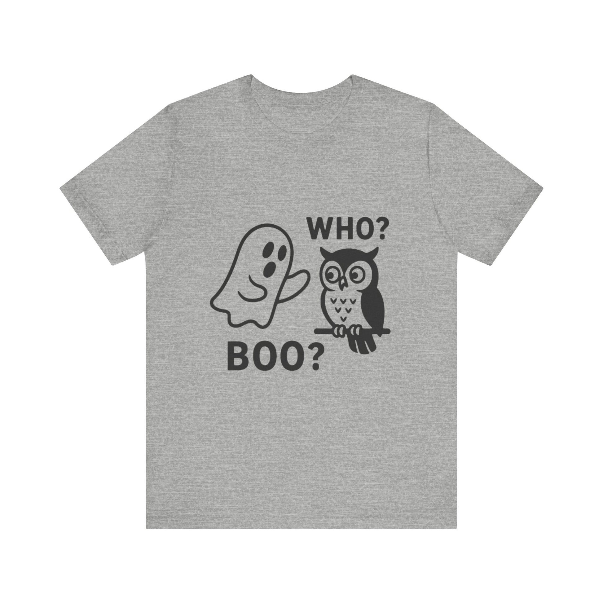 Halloween Who Boo? Unisex Tee, Ghosts and Owls Shirt, Funny Halloween T-Shirt, Spooky Gift, Autumn Apparel, Cute Halloween Outfit