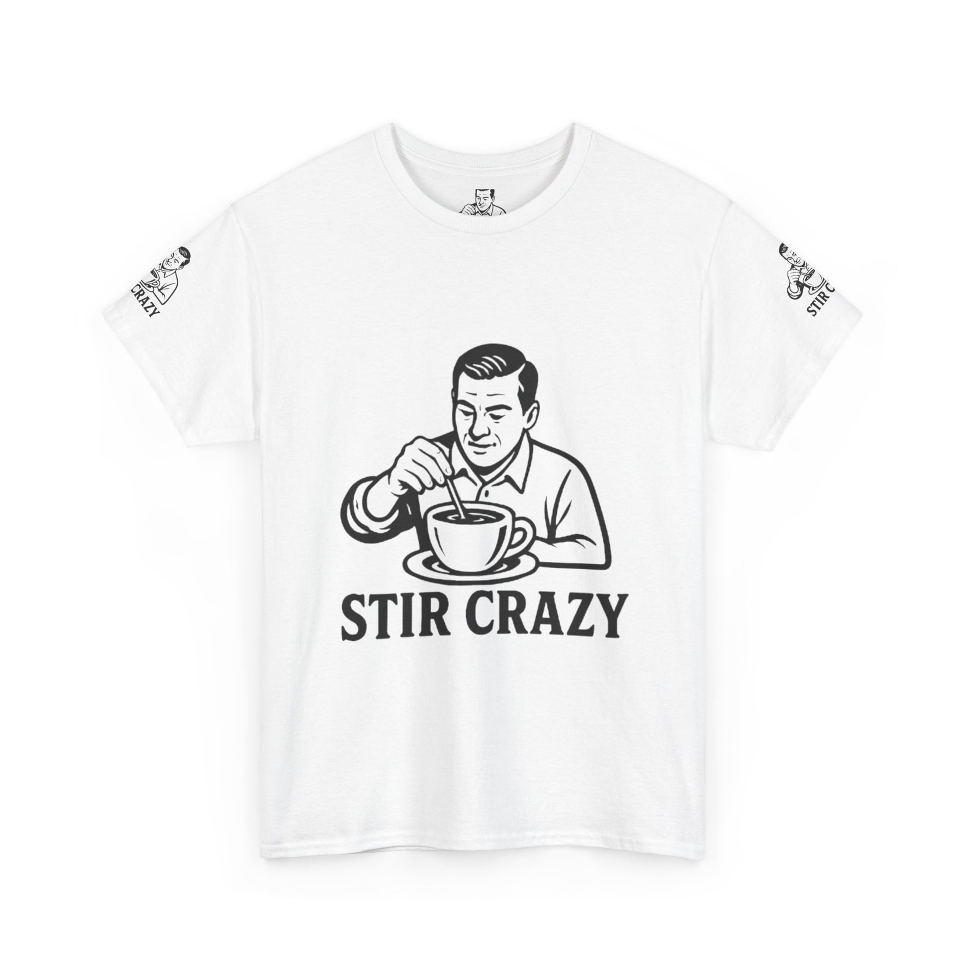 Funny Stir Crazy Unisex Tee | Perfect Gift for Coffee Lovers, Casual Wear, Quarantine Vibe, Humorous Apparel, Everyday Tee