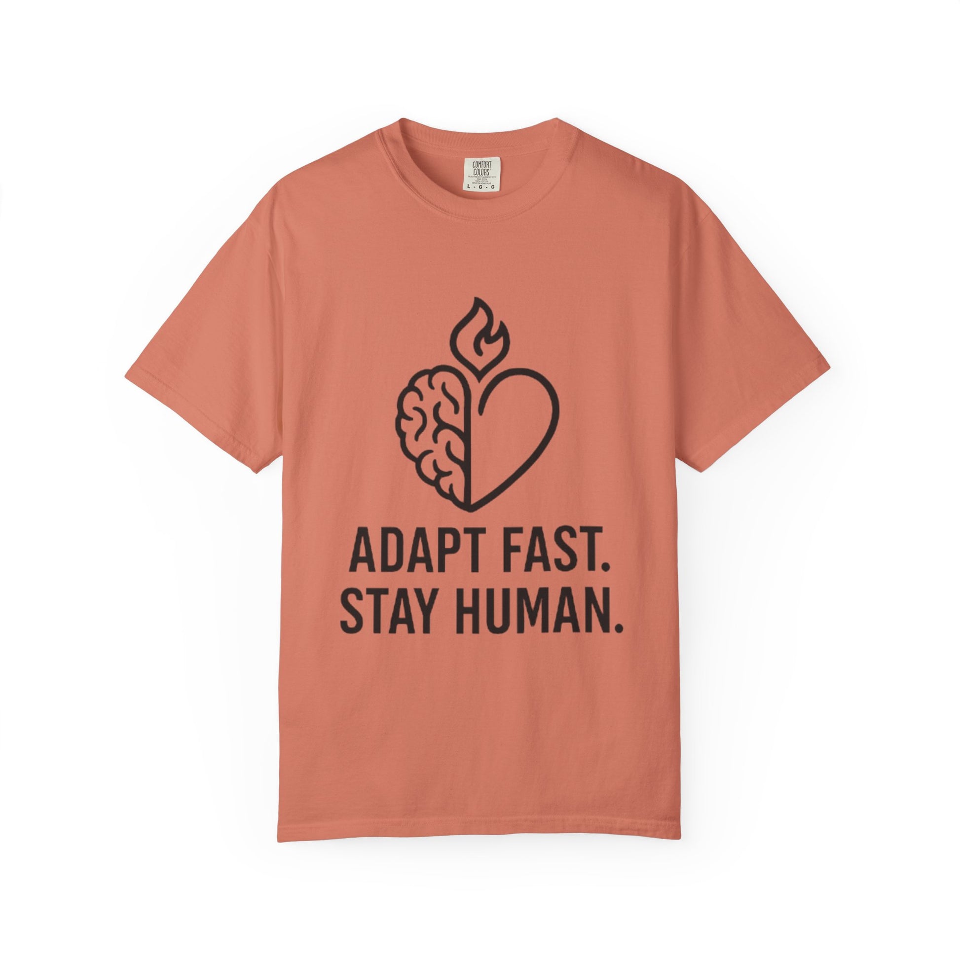 T-Shirt adapt fast, stay human Unisex Garment-Dyed