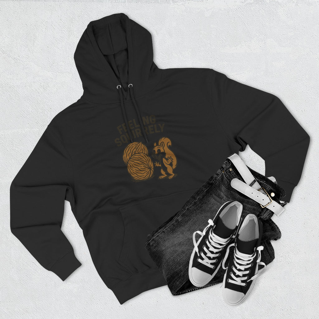 Feeling Squirrelly Hoodie - Cozy Fleece Sweatshirt, Gift for Animal Lovers, Fall Fashion, Fun Hoodie for Friends, Quirky Apparel