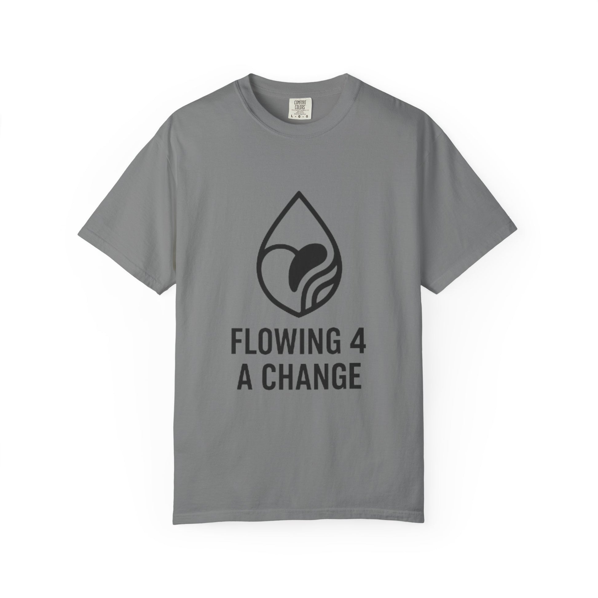 Flowing 4 a Change T-shirt